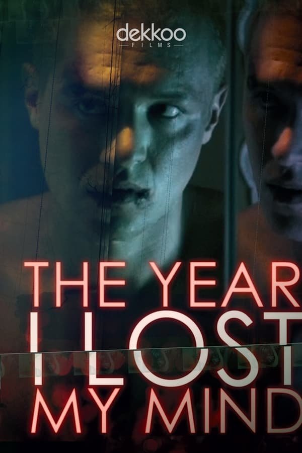The Year I Lost My Mind