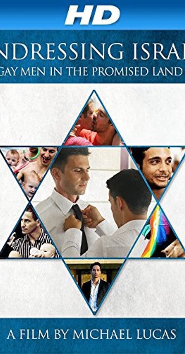 Undressing Israel: Gay Men in the Promised Land
