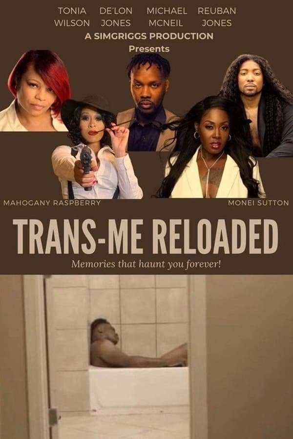 Trans Me Reloaded