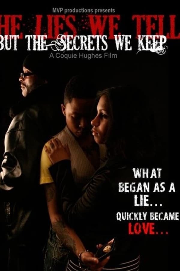 The Lies We Tell But the Secrets We Keep Part 1