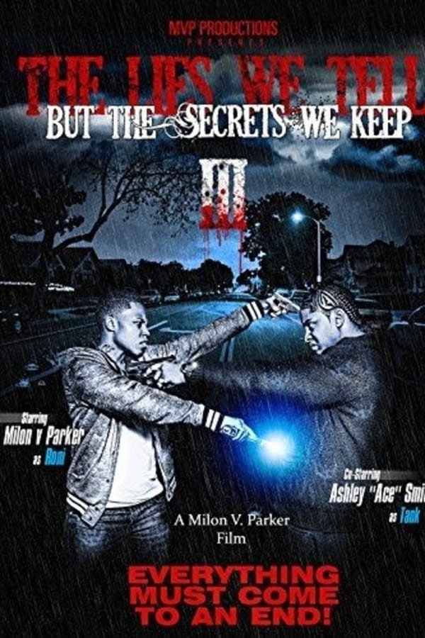 The Lies We Tell But the Secrets We Keep Part 3